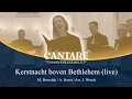 Lagu Kerstnacht boven Bethlehem (Arr. J. Woudt) | Mannenensemble Cantare o.l.v. Jorrit Woudt