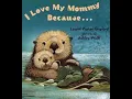 I Love My Mommy Because by Laurel Porter-Gaylord