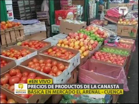 Precios de productos de la canasta básica en mercado El Arenal - Cuenca