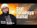 Lagu Beginilah Terjadinya Hari Kiamat - Ustadz Khalid Basalamah