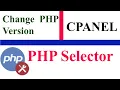 How To Use PHP Selector In Your cPanel 2020 Update PHP Version