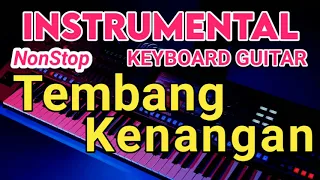 Download INSTRUMENTAL NON STOP HITS TEMBANG KENANGAN SEPANJANG MASA GUITAR ORGEN TUNGGAL MP3