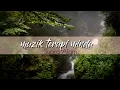 Download Lagu Relaxing music therapy (muzik terapi minda | Suara Alam)