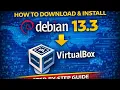How to Download Install Debian Linux 13 3 on VirtualBox step by step guide 2026 Update