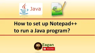 How to set up Notepad to run Java Programs