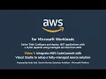 Part 1 Integrate AWS CodeCommit with Visual Studio to Setup a Fully-managed Source Solution