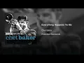 Everything Happens To Me