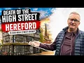 Hereford s High Street Is Changing - Here s What It Looks Like Now