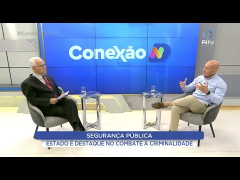 Conexão ND: Estado é destaque no combate à criminalidade