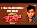 Download Lagu O Haseena Zulfonwale Jane Jahan - Jhankar Beats | Shammi Kapoor | Dj Harshit Shah | AjaxxCadel