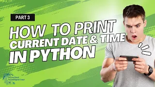 How to print the current date and time in python Using String Format Time method P3