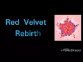 Lagu Red velvet REBIRTH