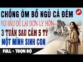 Download Lagu ÔM BỒ CẢ ĐÊM Vợ Để Lại Đơn Ly Hôn 3 Tuần Sau Cầm 5 Tỷ 1 Mình Sinh Con Hắn Phát Rồ | Truyện Ngôn Tình