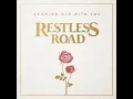 Download Lagu RESTLESS ROAD - GROWING OLD WITH YOU (Lyrics)