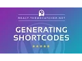 React WordPress - Generating Shortcodes