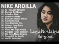 Download Lagu Nike Ardilla Full Album | Lagu Nostalgia 80-90an Terpopuler