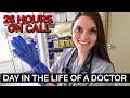 26 HOUR CALL SHIFT Day in the Life of a Doctor