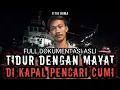 Lagu BAWA MAYAT TEMAN SEKAMAR, TUMBAL KAPAL CUMI!!!