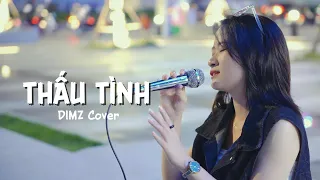 THẤU TÌNH TRUNG HIẾU DIMZ COVER Người Luyến Lưu Cả đời 