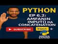 Python EP 6 2 Amfanin Input da Concatenation String A Python Da Hausa Dalla-dalla
