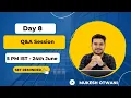 Day 8 - Q A Session and Quiz
