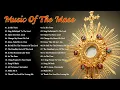 Download Lagu Best Catholic Offertory Songs For Mass - Music Of The Mass - Best Catholic Offertory Hymns For Mass