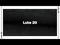 Luke 20 Bible Reading NIV