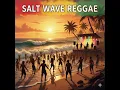 Lagu Saltwave Reggae – Island Sunset Vibes