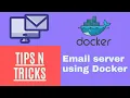 Local email SMTP server in 1 minute using Docker