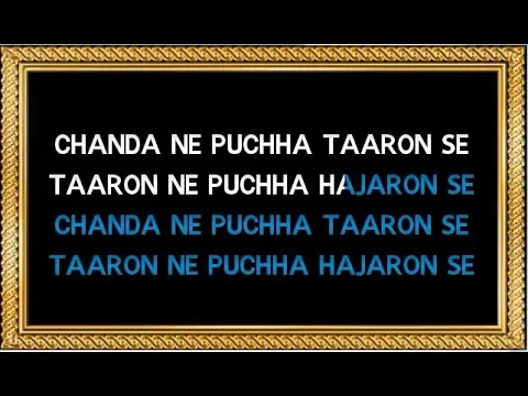 Download MP3 Chanda Ne Puchha Taron Se - Karaoke - Main Aisa Hi Hoon