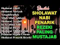 Lagu KUMPULAN SHOLAWAT VIRAL TERBARU 2026 | SHOLAWAT JIBRIL PEMBUKA REZEKI, SHOLAWAT BUSYRO, NARIYAH