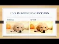 Edit IMAGES using PYTHON