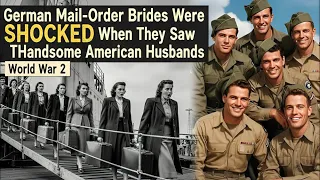 عروس های سفارش پستی آلمانی وقتی شوهران خوش قیافه آمریکایی خود را دیدند شوکه شدند 