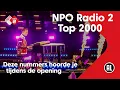 Download Lagu Deze nummers hoorde je tijdens de spectaculaire Top 2000 opening van Bart Arens | NPO Radio 2