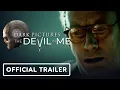 Download Lagu The Dark Pictures Anthology: The Devil In Me - Official Trailer (Fehinti Balogun, Paul Kaye)