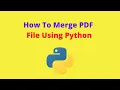 BONUS How to Merge PDF File Using Python