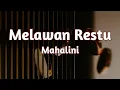 Download Lagu Melawan restu ~ Mahal ini (lirik lagu) TOP music