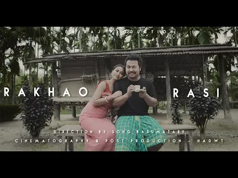 Download MP3 Rakhao Rasi - Biraj Muchahary [Official Video]