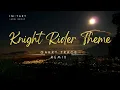 Download Lagu Knight Rider Theme - Garry Trace Remix