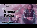 Download Lagu Athnia Pagal (Umakant Barik) Hit Sambalpuri Song
