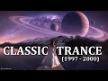 Download Lagu Classic Trance | Trance Anthems Mix (1997 - 2000)
