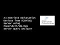 4-Retrieve Workstation Devices from Server using SQL Server Query Analyzer
