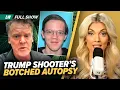 Lagu HIDDEN Info About Trump Shooter Thomas Crooks?! | Ep 192 (REPLAY)