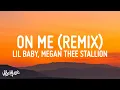 Lil Baby - On Me Remix ft Megan Thee Stallion