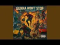 Download Lagu Gunna Won't Stop
