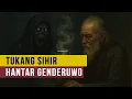 Download Lagu TUKANG SIHIR HANTAR GENDERUWO