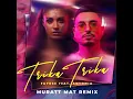 Trika Trika (feat. Antonia) [Muratt Mat Remix]