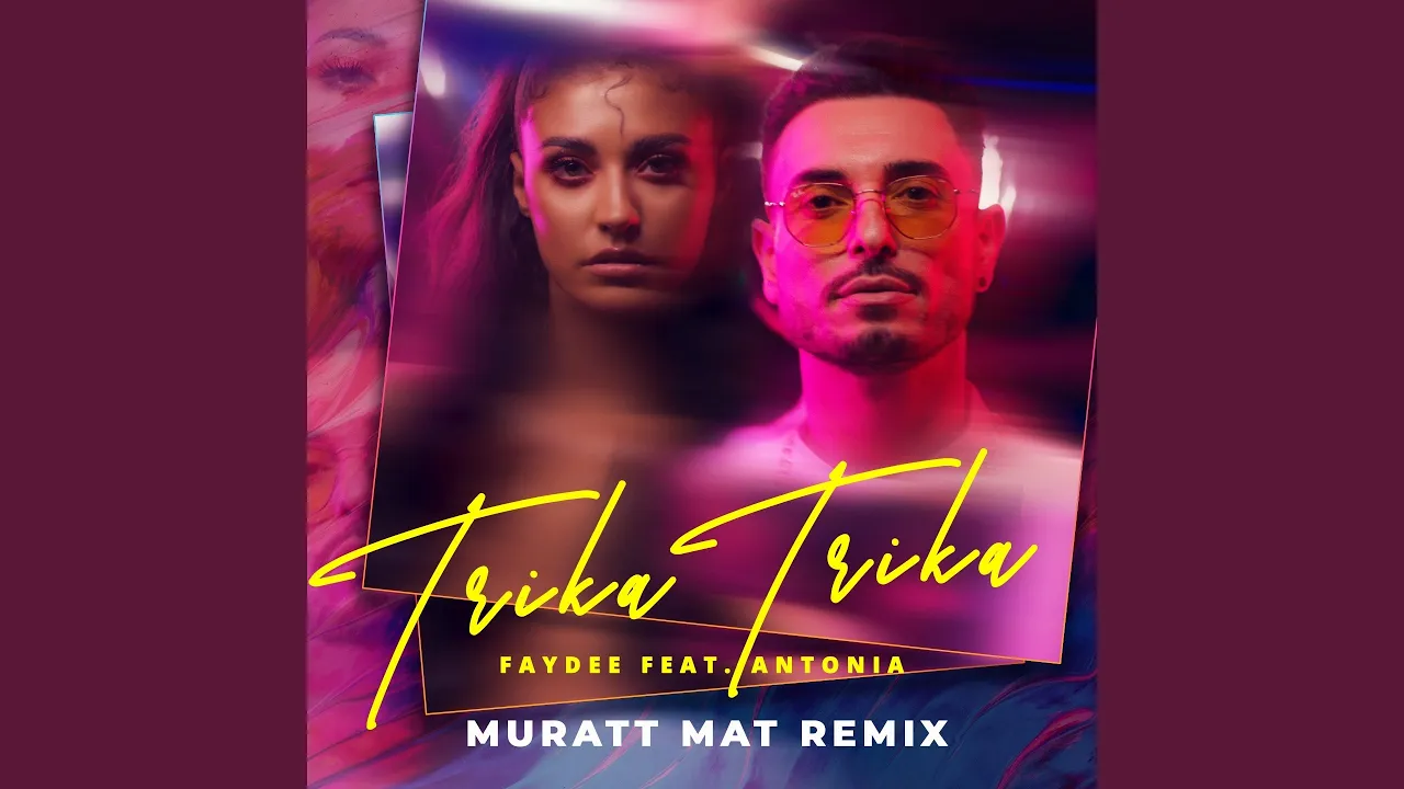 Trika Trika (feat. Antonia) (Muratt Mat Remix)
