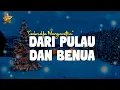 Download Lagu Gabriella Margaretha - Dari Pulau Dan Benua (Lirik Lagu Natal)