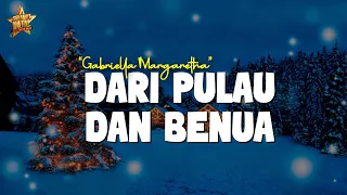 Download Gabriella Margaretha - Dari Pulau Dan Benua (Lirik Lagu Natal) MP3